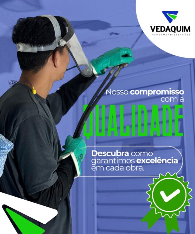 NOSSO COMPROMISSO COM A QUALIDADE ✅
Na Vedaquim, excelência não é promessa — é padrão.

Utilizamos produtos exclusivos, tecnologia avançada e mão de obra especializada para garantir o melhor resultado em cada aplicação.
Do planejamento à execução, tudo é feito com rigor técnico, responsabilidade e foco total na durabilidade da sua estrutura.

📌 Veja no carrossel como garantimos qualidade em cada detalhe!

📞 Quer uma solução definitiva contra infiltrações?
Fale com a gente pelo direct ou clique no link da bio!